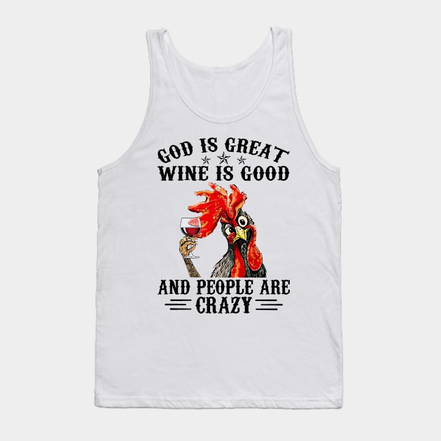 Chicken God Is Great People Are Crazy Personalized Tank Top by Sunset beach lover